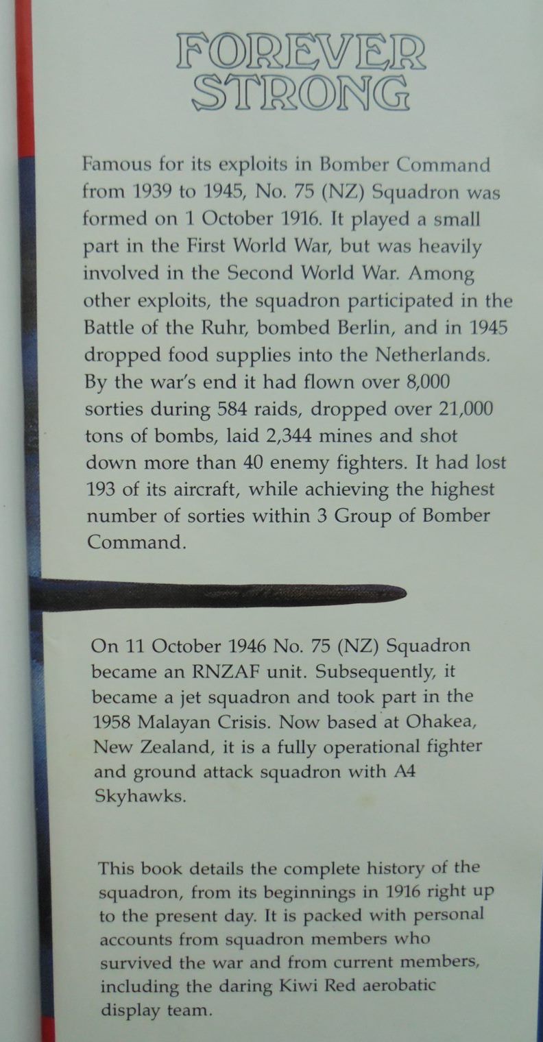 Forever Strong: The story of 75 Squadron RNZAF, 1916-1990 By Norman Franks.