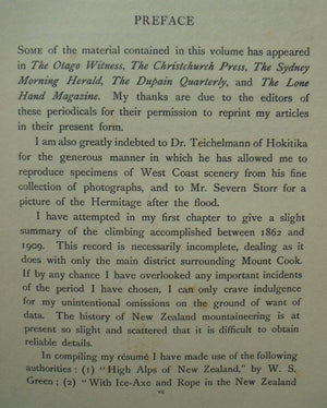 The Conquest of Mount Cook and Other Climbs. An Account of Four Seasons' Mountaineering on the Southern Alps of New Zealand. FIRST EDITION