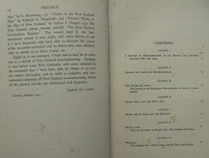 The Conquest of Mount Cook and Other Climbs. An Account of Four Seasons' Mountaineering on the Southern Alps of New Zealand. FIRST EDITION