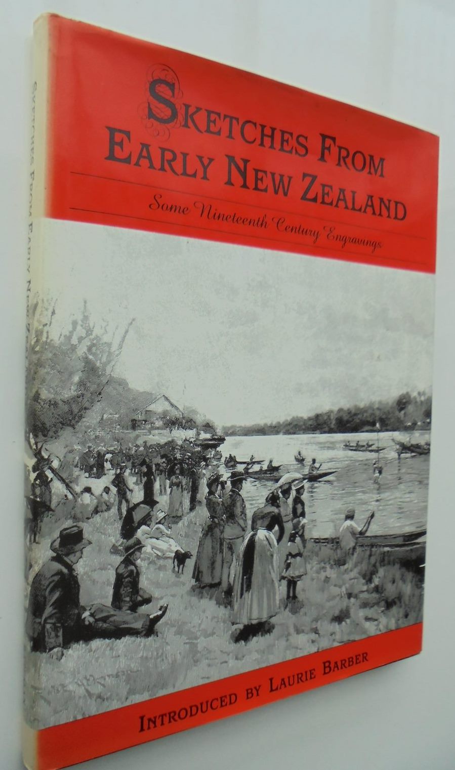 Sketches From Early New Zealand: Some Nineteenth Century Engravings by James Buchanan