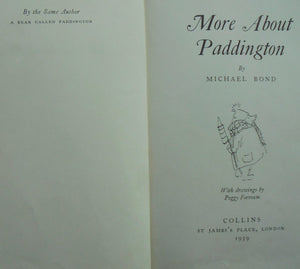 More About Paddington by Michael Bond FIRST EDITION, 1st impression.