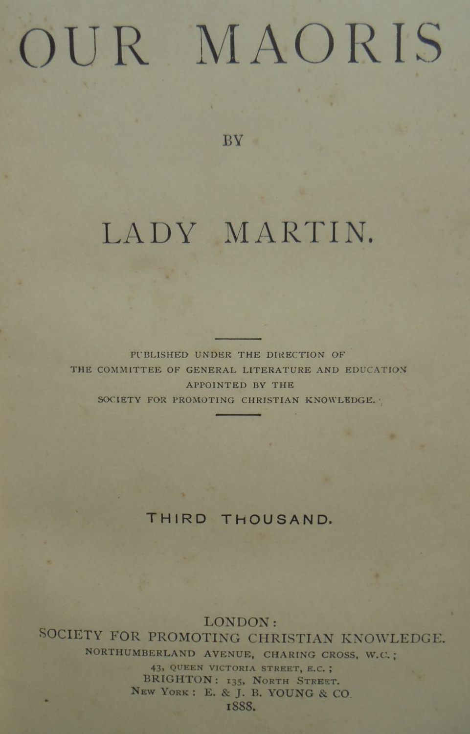 Our Maoris By Lady Martin. (1888). VERY SCARCE.