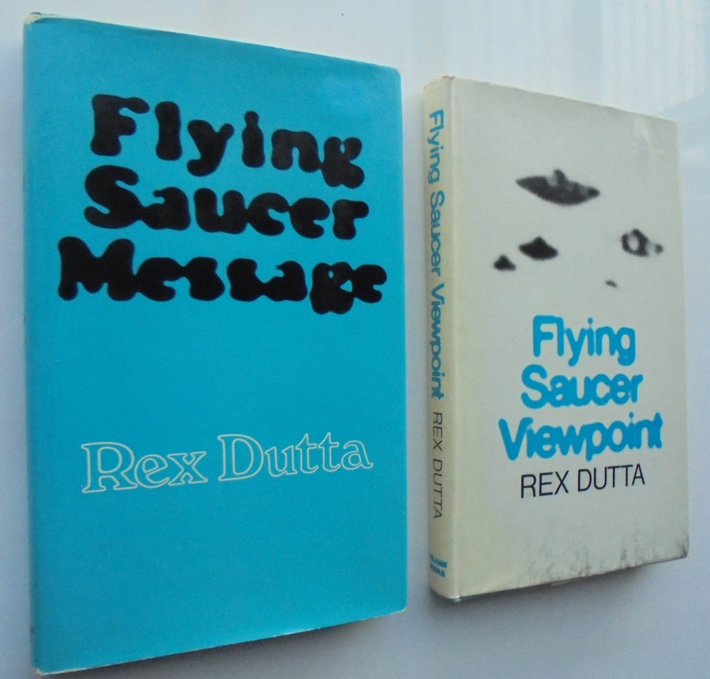 Flying Saucer Message. Flying Saucer Viewpoint. 2 books by Rex Dutta - 1st ed