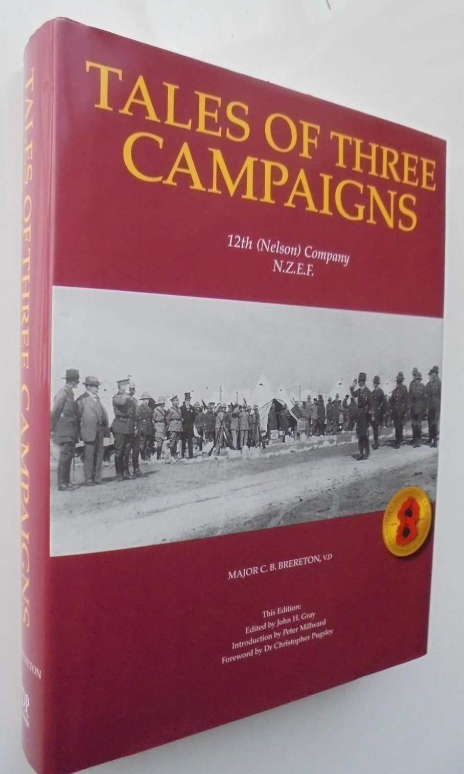 Tales of Three Campaigns 12th Nelson Company. N.Z.E.F.