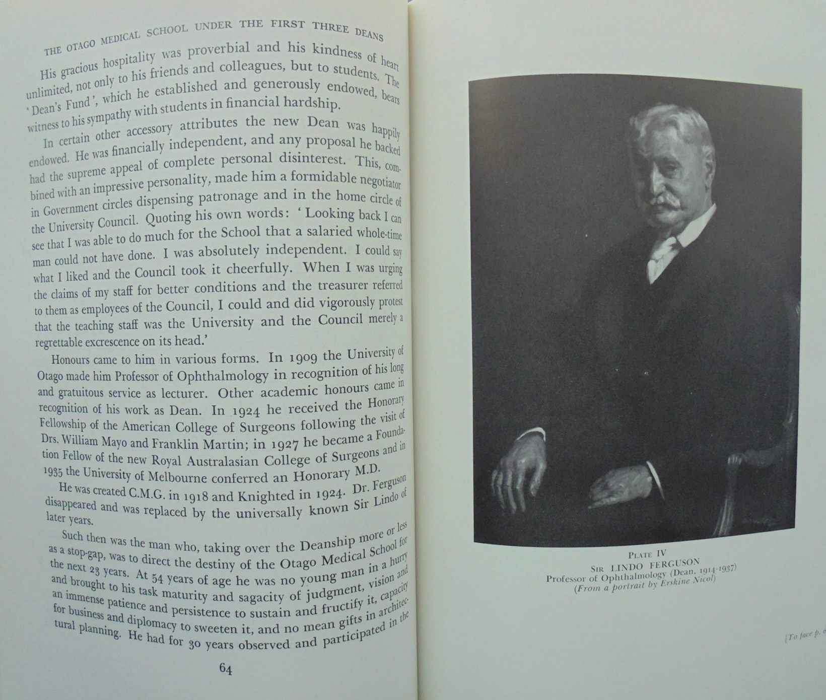 The Otago Medical School Under the First Three Deans By Sir Charles Hercus and Sir Gordon Bell.