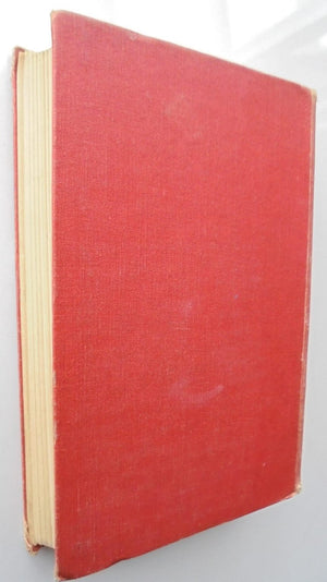 My Love Must Wait. By Ernestine Hill (1945) Hardback