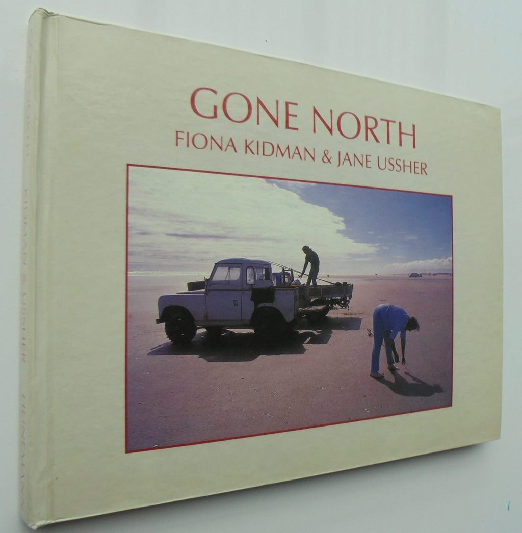 Gone North by Kidman, Fiona; Usher, Jane