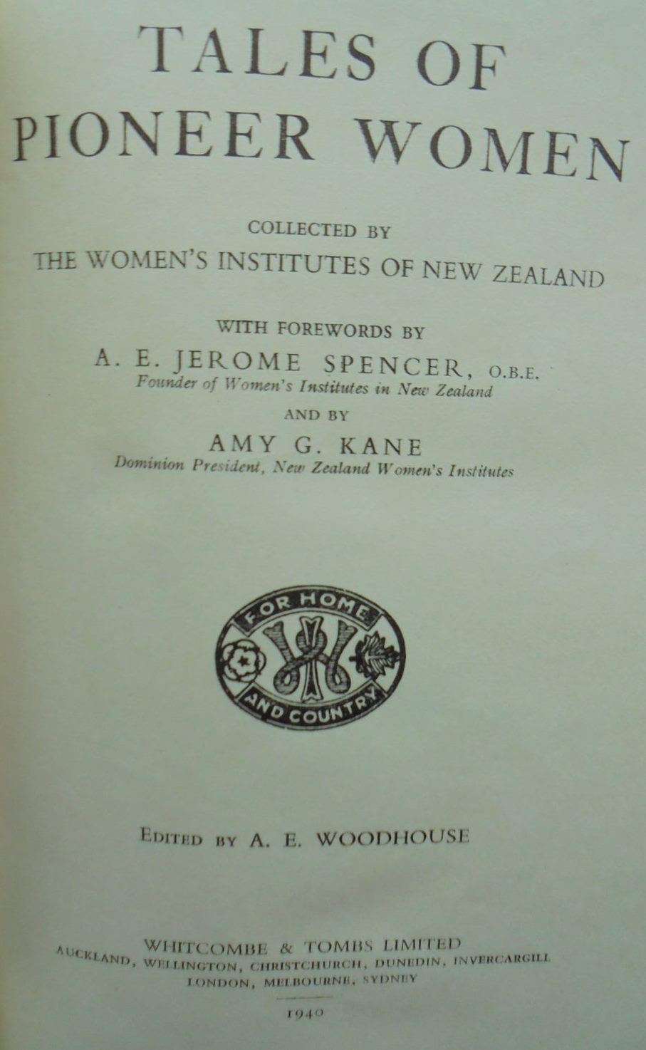 Tales of Pioneer Women. By A.E. (ed) WOODHOUSE. (1940) - Hardback