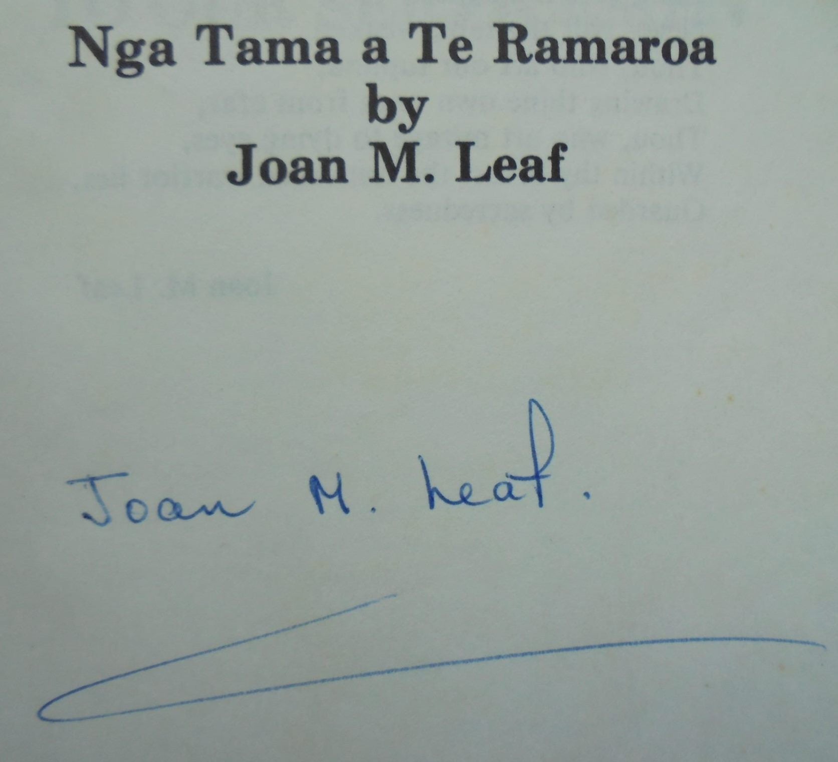 Sons of Te Ramaroa Nga Tama a Te Ramaroa by Joan M Leaf. SIGNED BY AUTHOR.