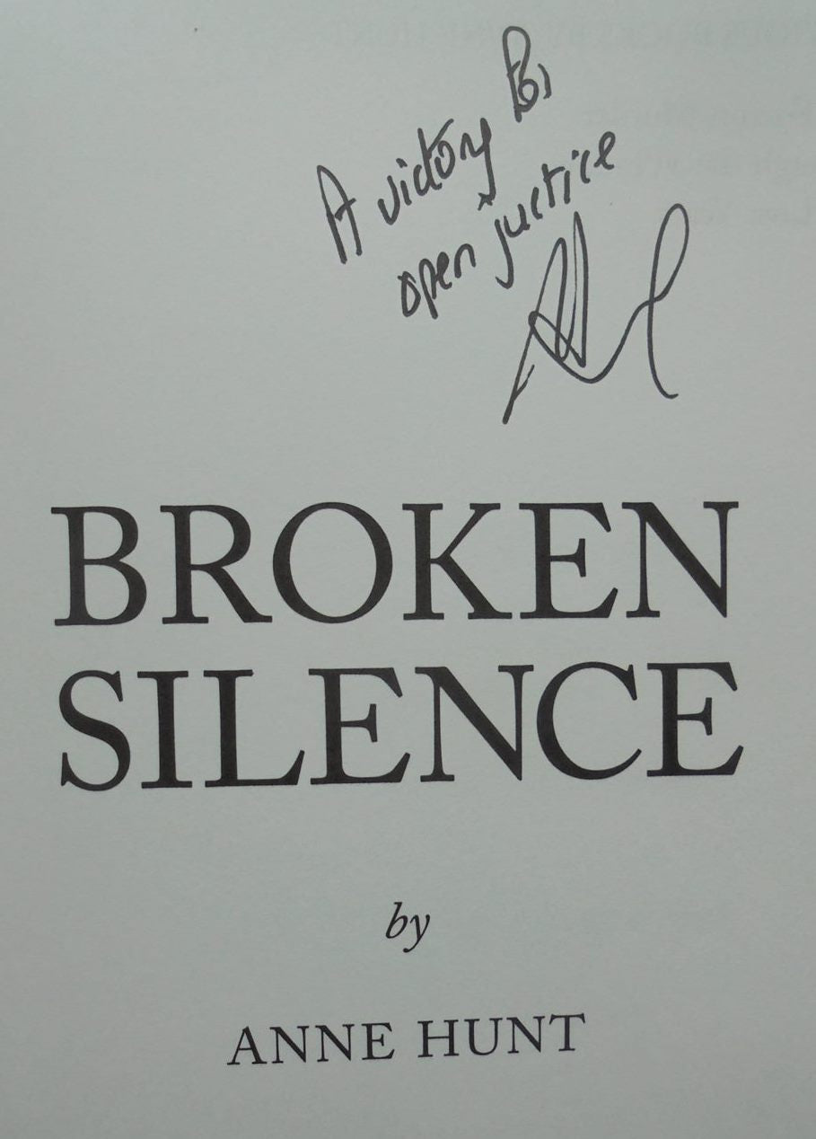 Broken Silence By Anne Hunt. NZ sexual abuse. SIGNED.