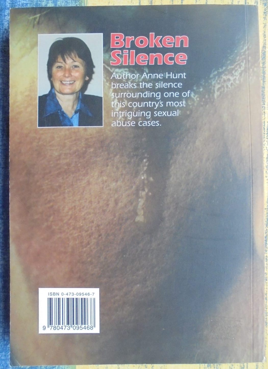 Broken Silence By Anne Hunt. NZ sexual abuse. SIGNED.