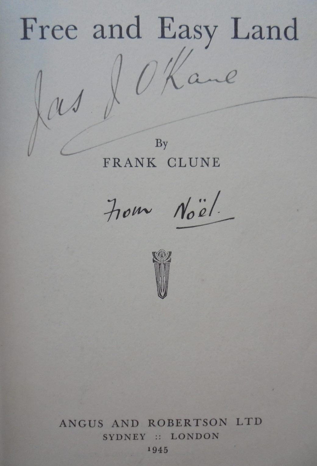 Free and Easy Land. By Frank Clune (1945) Hardback