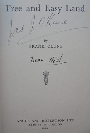 Free and Easy Land. By Frank Clune (1945) Hardback