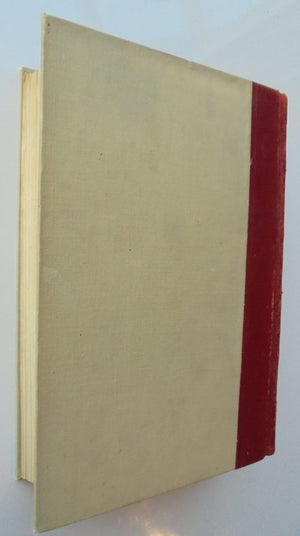 The History of Otago: The Origins and Growth of a Wakefield Class Settlement By A. H. MCLINTOCK (1949)