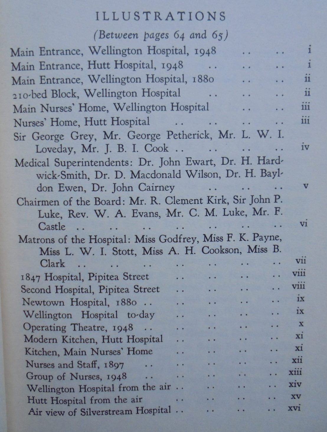 A Hundred Years of Healing - Wellington Hospital 1847-1947. By D. MacDonald Wilson.