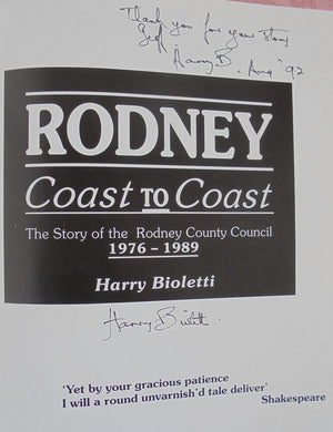 Rodney Coast to Coast - SIGNED by Harry Bioletti. (Rodney council 1976 -86)