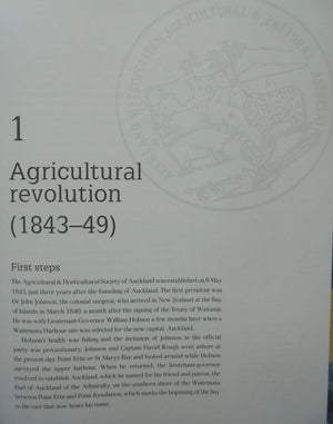 "Agricultural Heritage : Auckland Agricultural & Pastoral Association Inc. 1843-2010 " by Hugh Stringleman SIGNED BY AUTHOR.