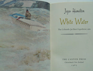 White Water. The Colorado Jet Boat Expedition 1960. By Joyce Hamilton (1963)