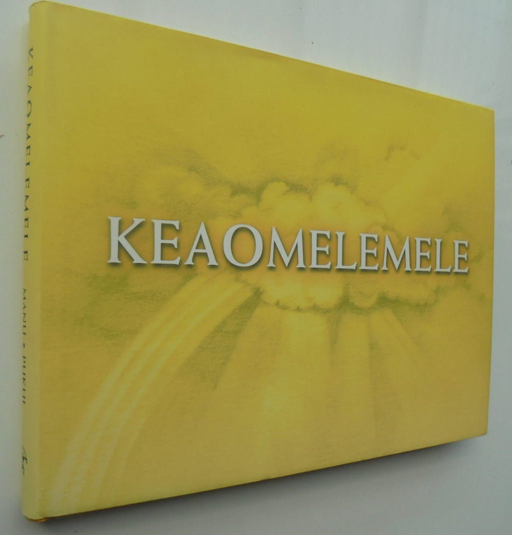 Keaomelemele: "He Moolelo Kaao No Keaomelemel'/"The Legend of Keaomelemele" (English, Hawaiian and Hawaiian Edition)