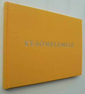 Keaomelemele: "He Moolelo Kaao No Keaomelemel'/"The Legend of Keaomelemele" (English, Hawaiian and Hawaiian Edition)