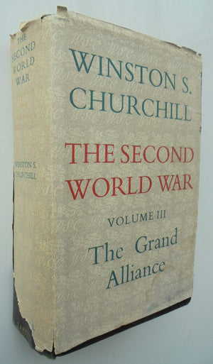 The Second World War Volume Three. The Grand Alliance by Winston S. Churchill.