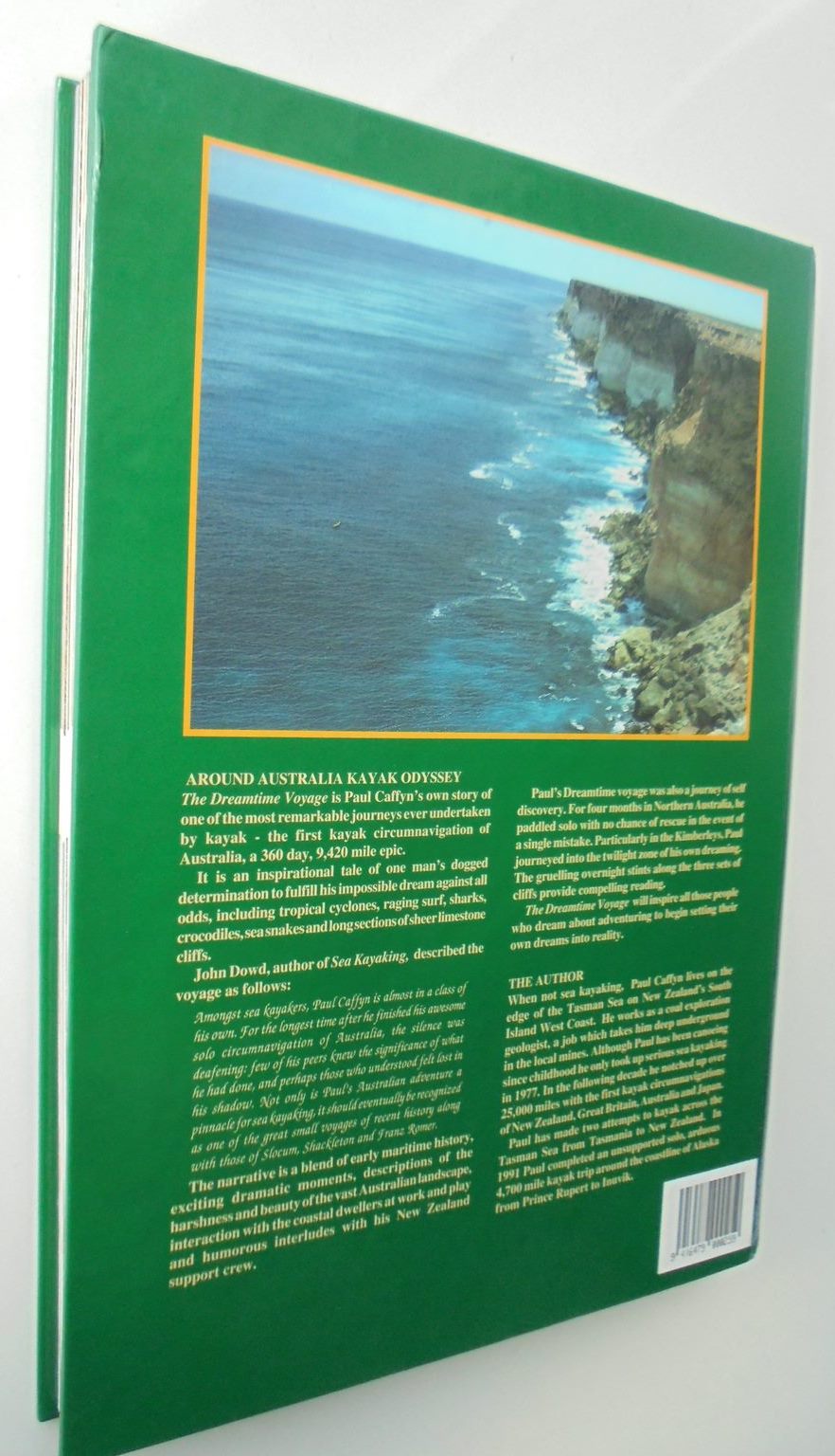 The Dreamtime Voyage: Around Australia Kayak Odyssey by Paul Caffyn (SIGNED BY AUTHOR) Publisher: Kayak Dundee Press 1994.