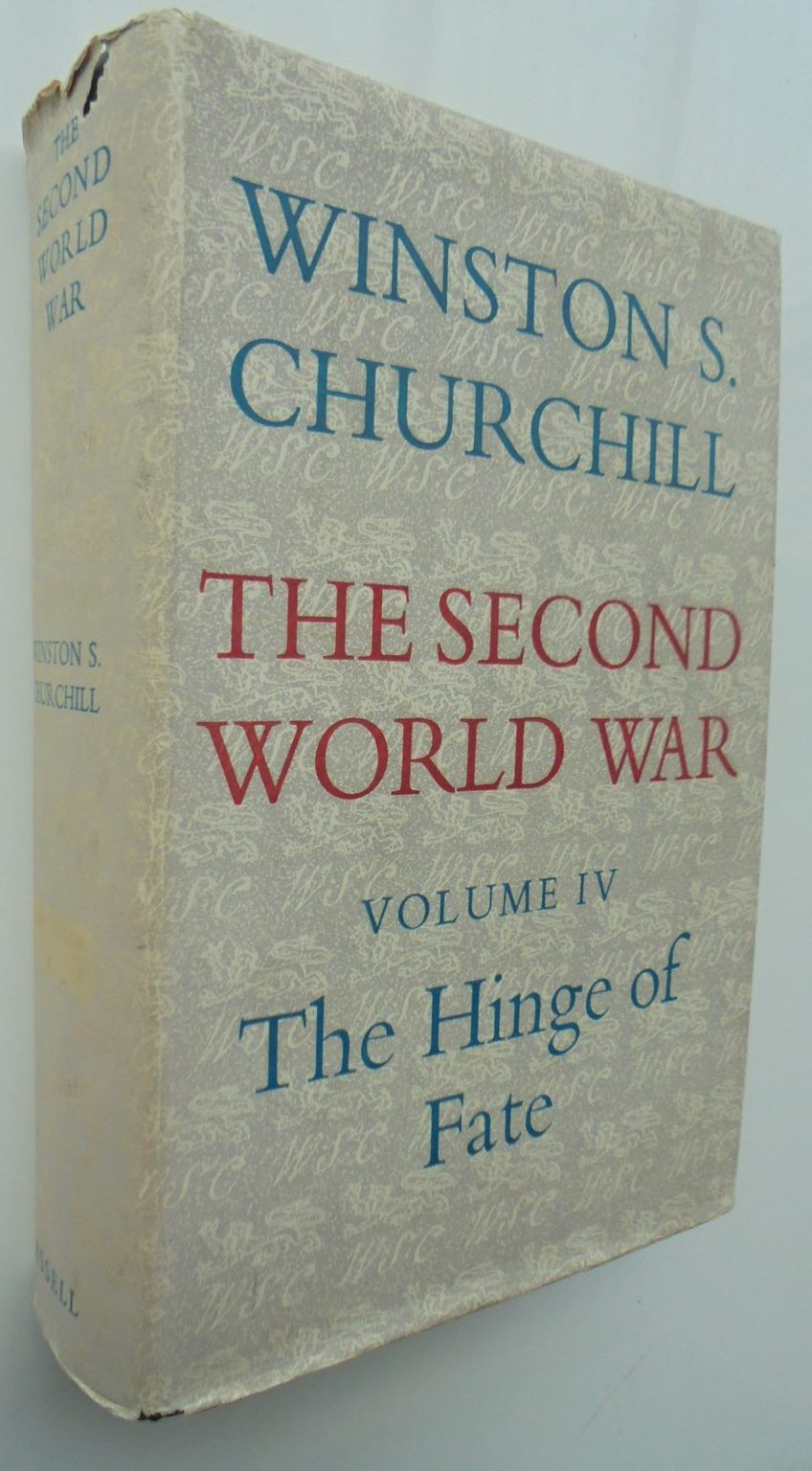 The Second World War. Volume IV. The Hinge of Fate by Winston Churchill.