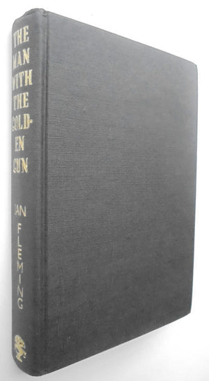 The Man With The Golden Gun by Ian Fleming. FIRST EDITION