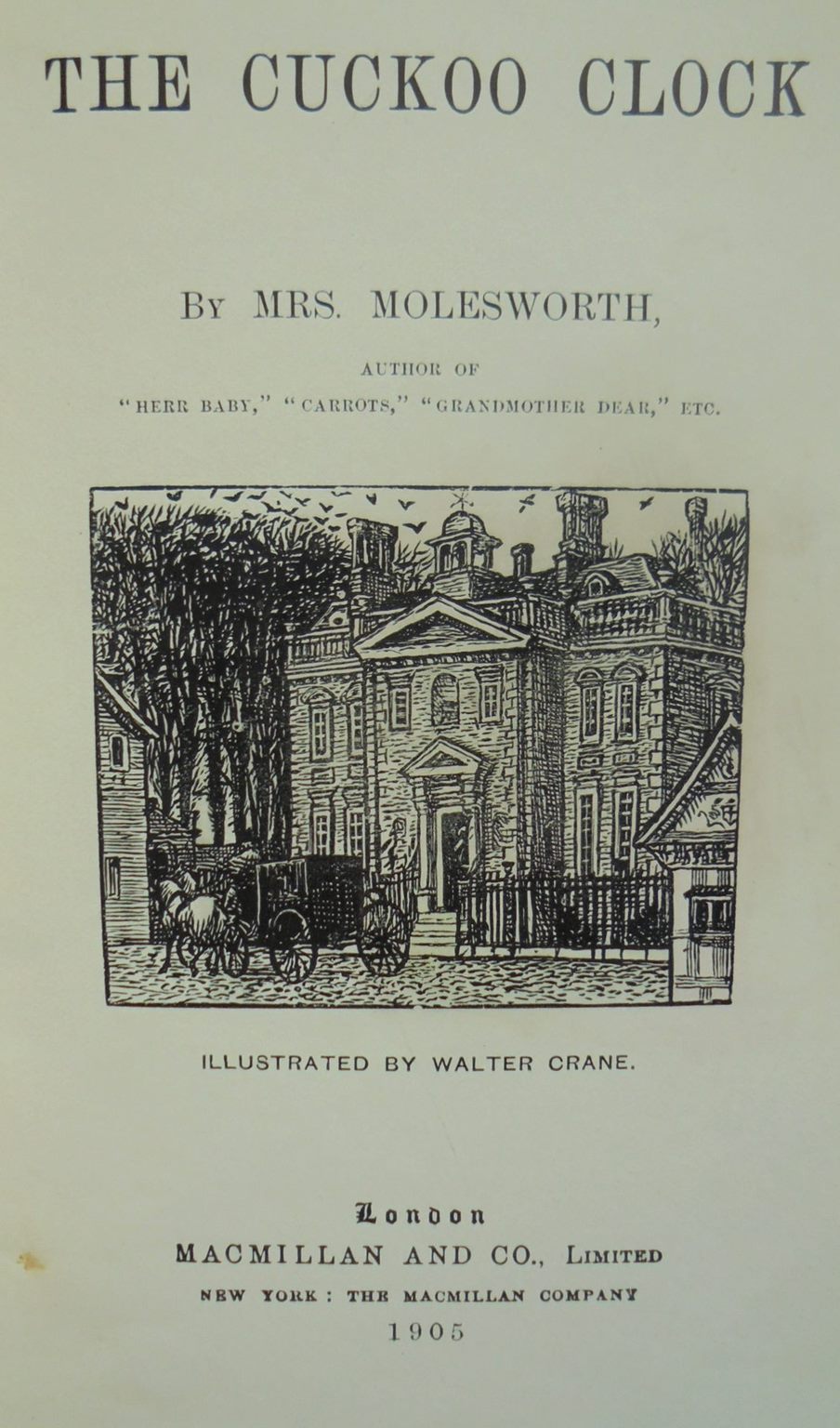 The Cuckoo Clock (1905). By Mrs. Molesworth, illustrated by Walter Crane