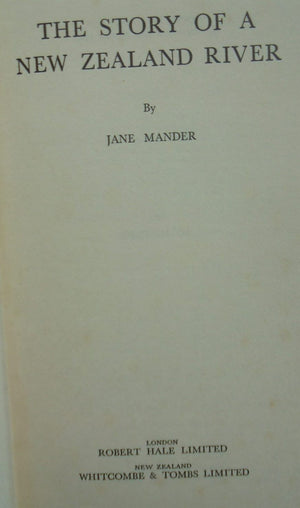 The Story of a New Zealand River by Jane Mander (1960)