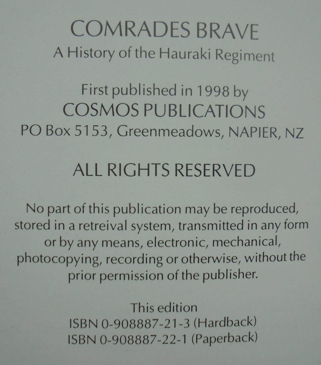 Comrades Brave - A History of the Hauraki Regiment by Richard Taylor