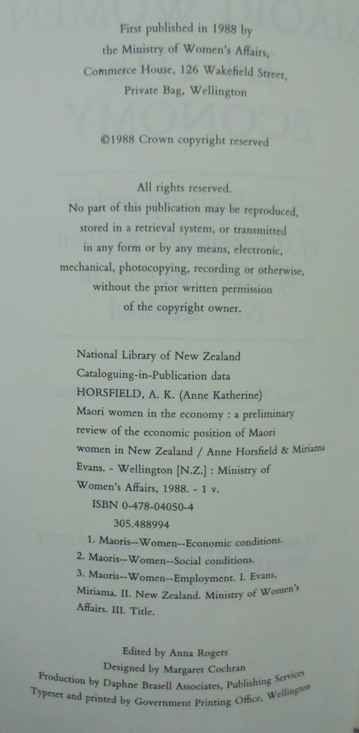 Maori women in the economy: A preliminary review of the economic position of Maori women in New Zealand by Horsfield, A. K