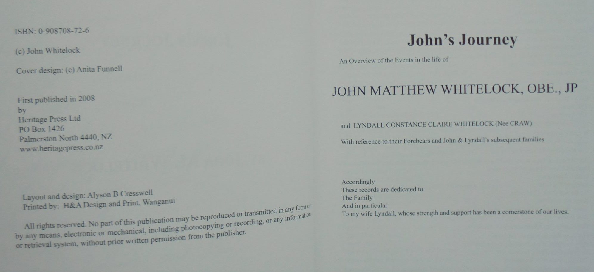 John's journey by John Whitelock. (SIGNED)