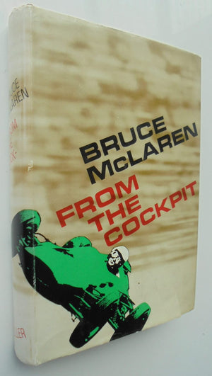 From the Cockpit. First Edition 1964. By Bruce McClaren