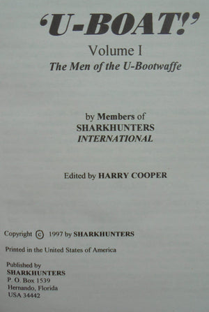 U-Boat!' The Men Of The U-Bootwaffe. (Volume I)