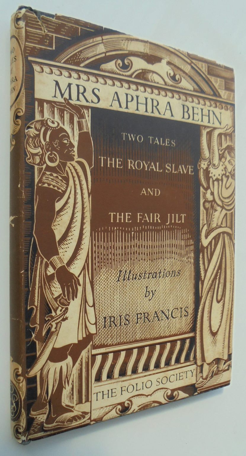 Two Tales: The Royal Slave and the Fair Jilt. By Mrs Aphra Behn (1953) 1st edition.