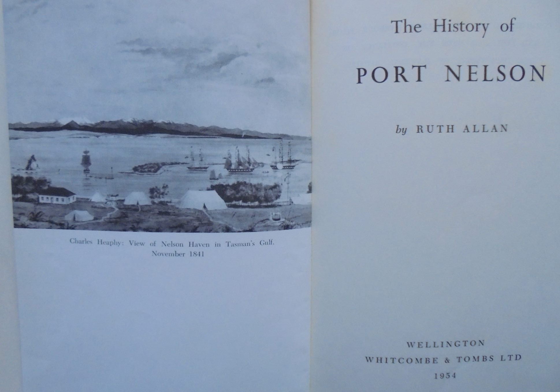 The history of Port Nelson. SIGNED by Ruth Allan