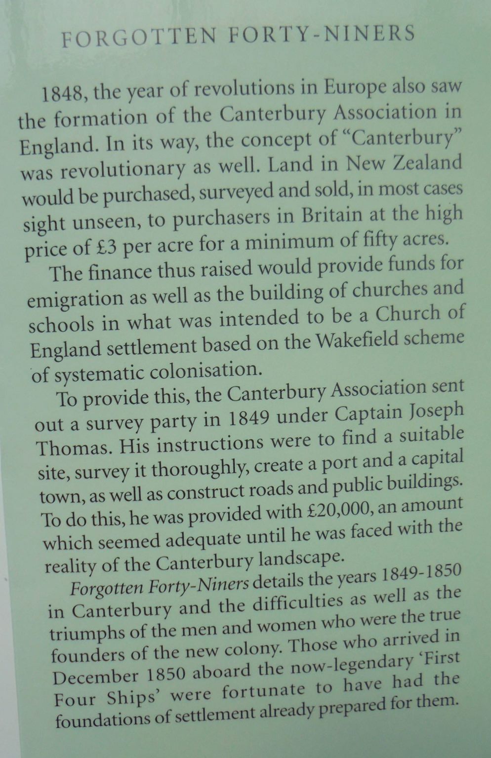 Forgotten Forty-Niners: Being an Account of the Men & Women Who Paved the Way in 1849 for the Canterbury Pilgrims in 1850 by Colin Amodeo.