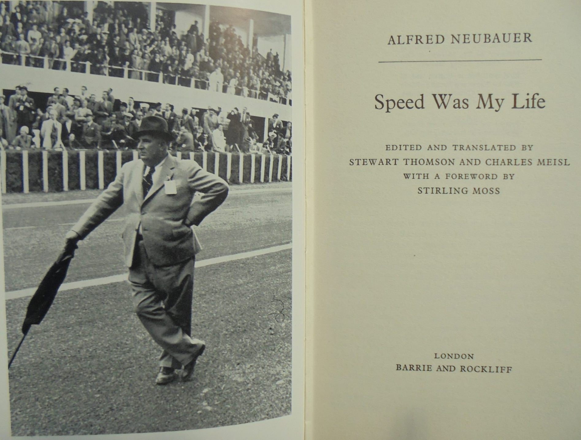 Speed Was My Life by Alfred Neubauer. 1960, First Edition. SCARCE.