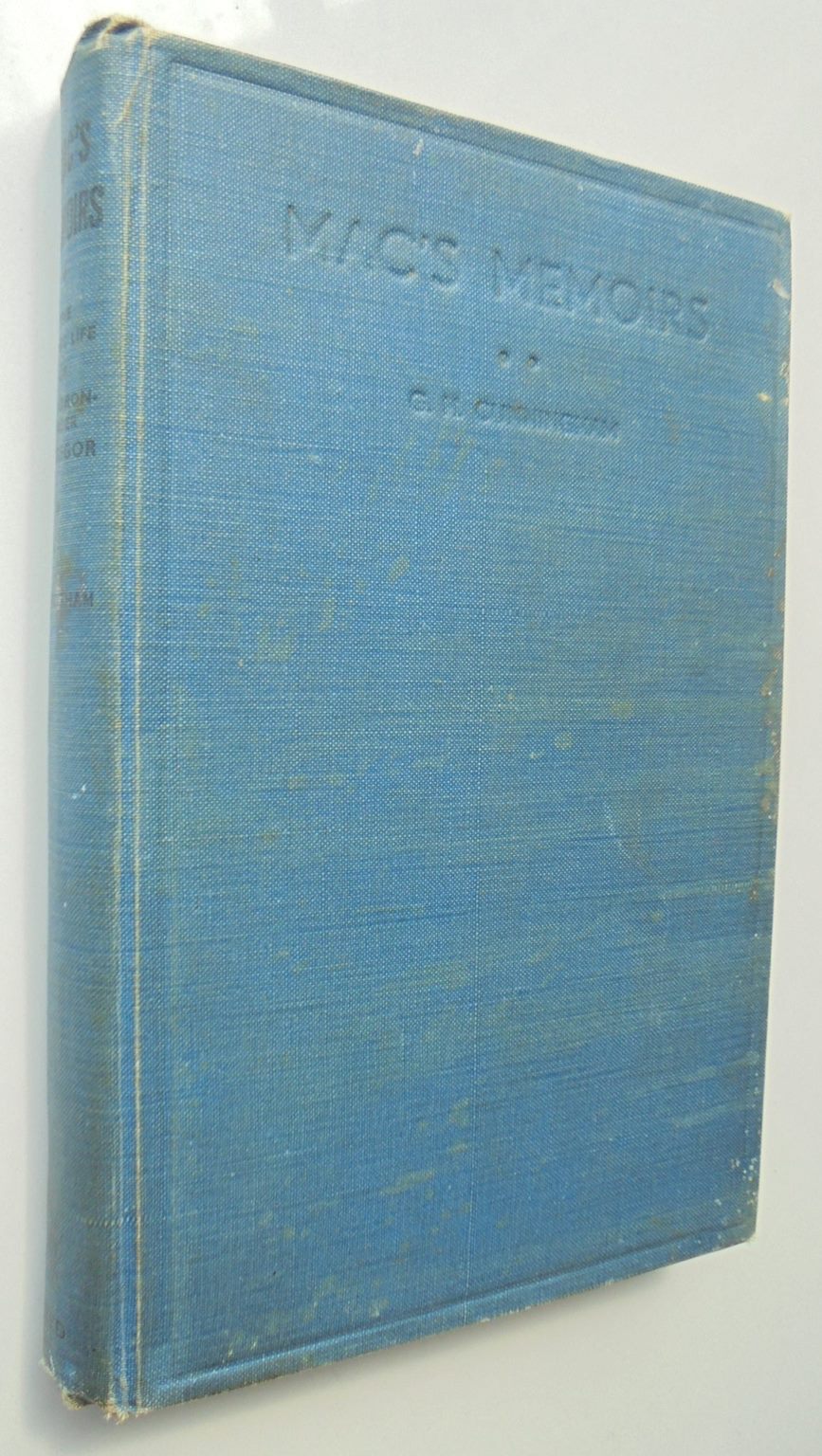 Mac's Memoirs: The Flying Life of Squadron-Leader McGregor. First Edition 1937