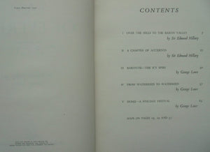 East of Everest. An Account of the New Zealand Alpine Club Himalayan Expedition to the Barun Valley in 1954 by Sir Edmund Hillary and George Lowe.