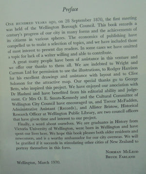 Wellington Prospect; Survey of a city 1840-1970 By MCLEOD, N L + FARLAND, B H Drawings by Roger Harrison.