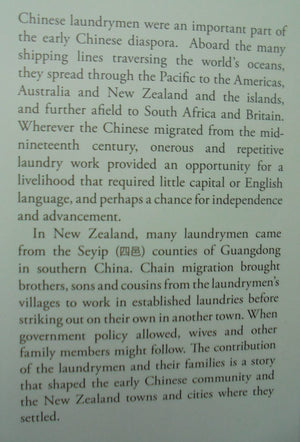 Starch Work Done by Experts. Chinese Laundries in Aotearoa New Zealand. SIGNED