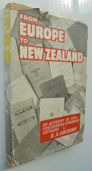 From Europe To New Zealand. By R.A. Lochore