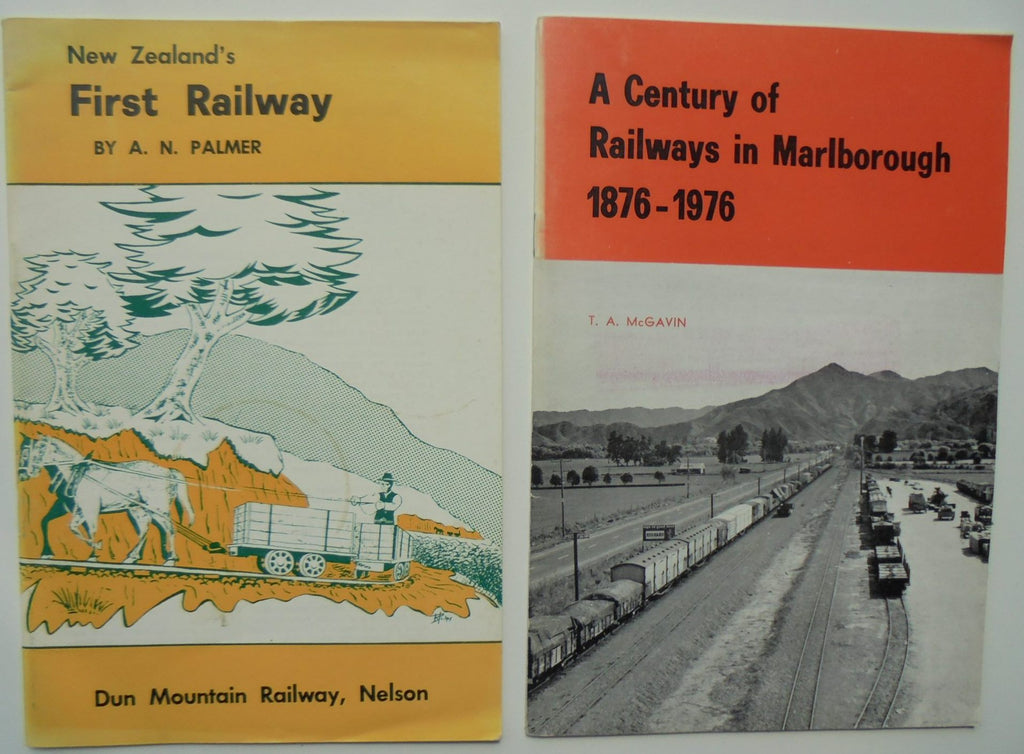 New Zealand's First Railway. A Century Of Railways In Marlborough. 2 books