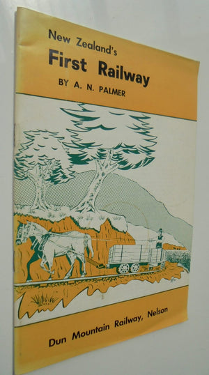 New Zealand's First Railway. A Century Of Railways In Marlborough. 2 books