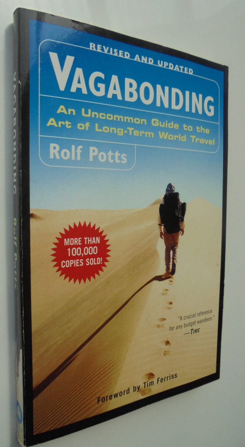 Vagabonding: An Uncommon Guide to the Art of Long-Term World Travel by Potts, Rolf