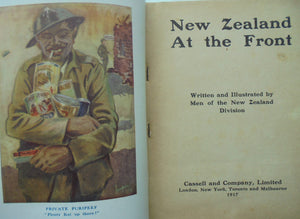 New Zealand at the Front. Written and Illustrated by Men of the New Zealand Division.