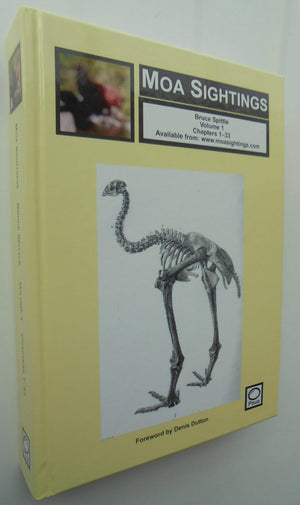 Moa Sightings By Bruce Spittle. SIGNED BY AUTHOR. Three volume set all signed, no owner inscriptions.