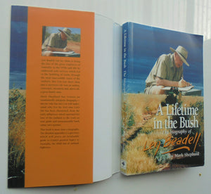 A Lifetime in the Bush the Biography of Len Beadal By Mark Shephard.